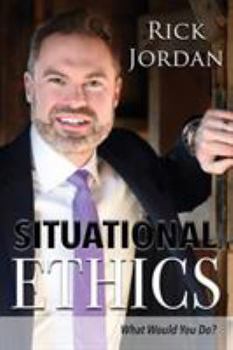 Paperback Situational Ethics: What Would You Do? Book