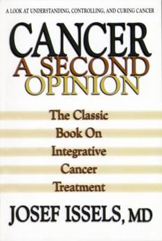 Paperback Cancer: A Second Opinion: A Look at Understanding, Controlling, and Curing Cancer Book