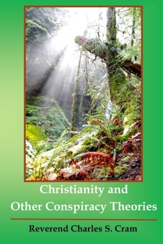 Paperback Christianity and Other Conspiracy Theories Book
