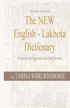 Paperback The New English - Lakhota Dictionary Book