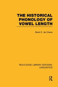 Paperback The Historical Phonology of Vowel Length Book