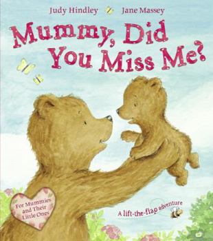 Paperback Mummy, Did You Miss Me?. by Judy Hindley Book