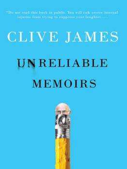 Unreliable Memoirs - Book #1 of the Unreliable Memoirs