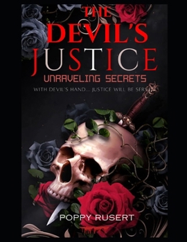 Paperback The Devil's Justice: Devil's Duet Book 1 Book