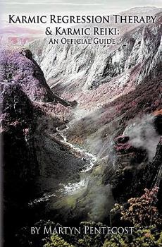 Paperback Karmic Regression Therapy & Karmic Reiki: An Official Guide Book