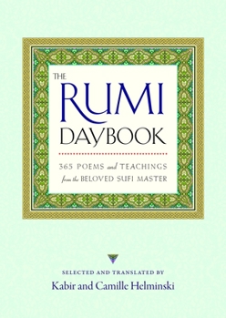 Paperback The Rumi Daybook: 365 Poems and Teachings from the Beloved Sufi Master Book