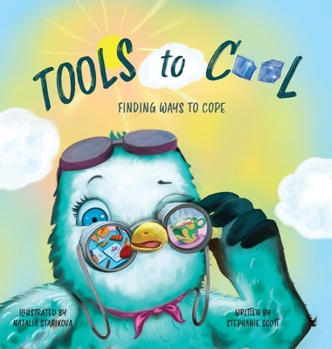 Hardcover Tools to Cool: Finding Ways to Cope Book