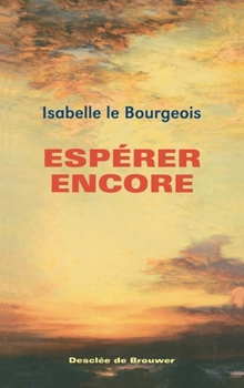 Paperback Espérer encore [French] Book