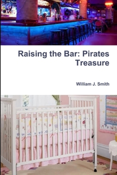 Paperback Raising the Bar: Pirates Treasure Book
