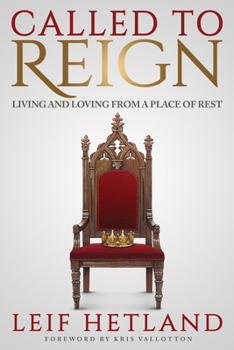 Paperback Called to Reign: Living and Loving from a Place of Rest Book