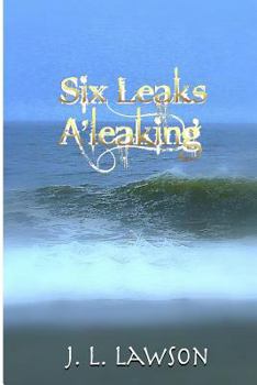 Paperback Six Leaks A'leaking Book