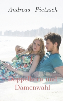 Paperback Doppelkorn und Damenwahl [German] Book