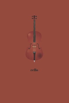 Cello: Blank Sheet Music Journal 6” x 9” 100 pages Minimal Design