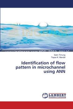 Paperback Identification of flow pattern in microchannel using ANN Book