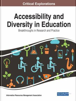 Hardcover Accessibility and Diversity in Education: Breakthroughs in Research and Practice Book