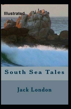 Paperback South Sea Tales Illustrated Book