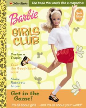 Get in the Game! (Barbie Girls Club) - Book  of the Barbie Girls Club