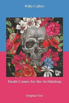 Paperback Death Comes for the Archbishop: Original Text Book