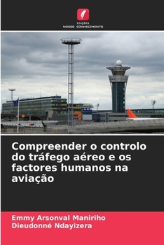 Paperback Compreender o controlo do tráfego aéreo e os factores humanos na aviação [Portuguese] Book