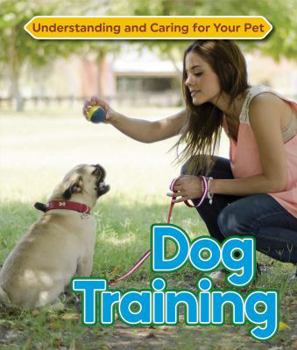 Dog Training - Book  of the Understanding and Caring for Your Pet