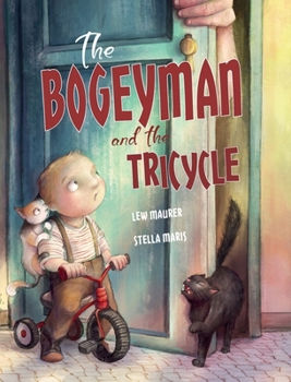 Hardcover The Bogeyman and the Tricycle Book