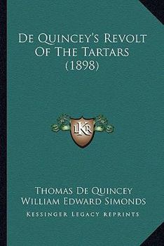 Paperback de Quincey's Revolt of the Tartars (1898) Book