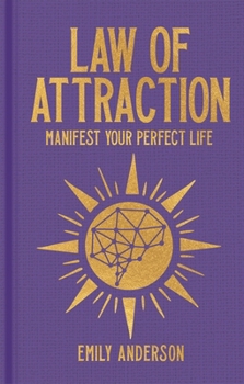 Hardcover Law of Attraction: Manifest Your Perfect Life Book