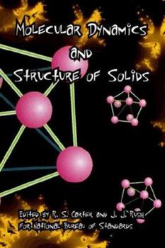 Paperback Molecular Dynamics and Structure of Solids Book