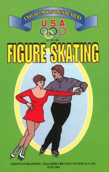 Paperback Figure Skating: Easy Olympic Sports Readers (U. S. Olympic Committe Easy Olympic Sports Readers Series) Book