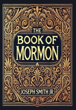 Hardcover The Book of Mormon (Collector's Edition) (Laminated Hardback with Jacket) Book