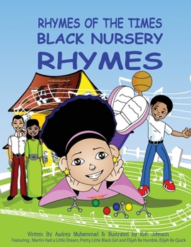Rhymes of The Times: Black Nursery Rhymes