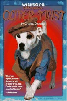 Oliver Twist - Book #5 of the Wishbone Classics