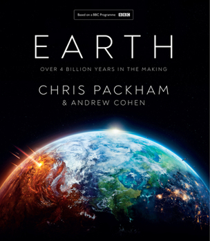 Hardcover Earth: Over 4 Billion Years in the Making Book
