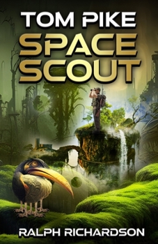 Paperback Tom Pike: Space Scout Book