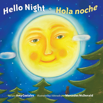 Hardcover Hello Night/Hola Noche Bilingual [Multiple Languages] Book