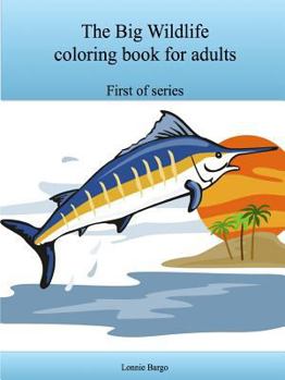 Paperback The Big Wildlife coloring book for adults Book