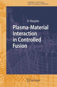 Paperback Plasma-Material Interaction in Controlled Fusion Book