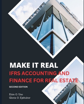 Paperback Make It Real: Ifrs Accounting and Finance for Real Estate Book