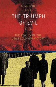 Paperback The Triumph of Evil Book