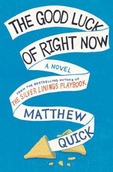 Hardcover The Good Luck of Right Now Book