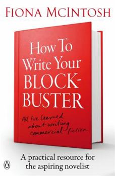 Paperback How to Write Your Blockbuster Book