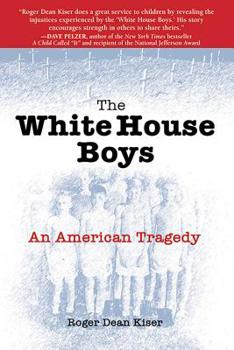 Paperback The White House Boys: An American Tragedy Book