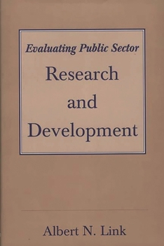 Hardcover Evaluating Public Sector Research and Development Book
