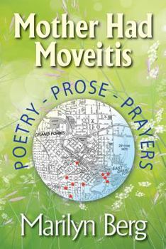 Paperback Mother Had Moveitis Book