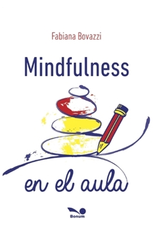Paperback Mindfulness: en el aula [Spanish] Book