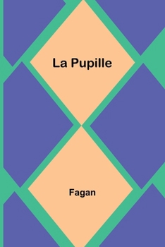Paperback La Pupille [French] Book