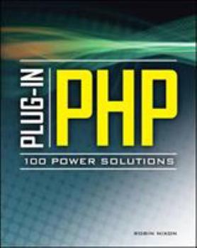 Paperback Plug-In Php: 100 Power Solutions: Simple Solutions to Practical PHP Problems Book