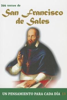 Paperback 366 Textos de San Francisco de Sales: Un pensamiento para cada día (Spanish Edition) [Spanish] Book