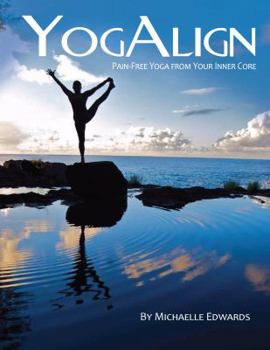 Paperback Yogalign, Pain-Free Yoga from Your Inner Core Book