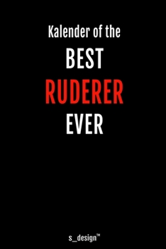 Kalender für Ruderer: Immerwährender Kalender / 365 Tage Tagebuch / Journal [3 Tage pro Seite] für Notizen, Planung / Planungen / Planer, Erinnerungen, Sprüche (German Edition)